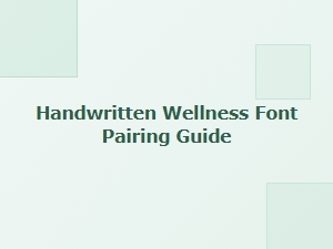 Handwritten Wellness Font Pairing Guide